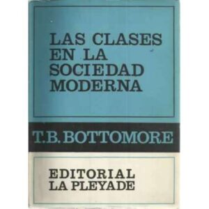LAS CLASES EN LA SOCIEDAD MODERNA