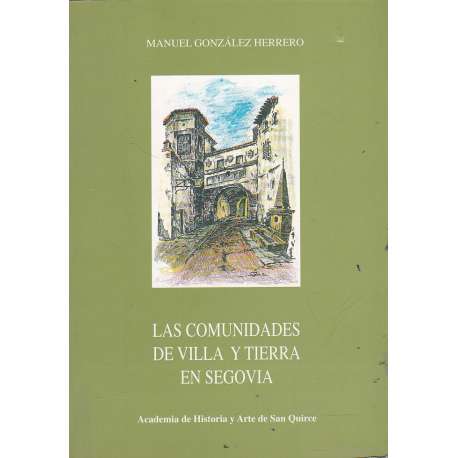 Las comunidades de Villa y tierra en Segovia