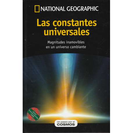 Las constantes universales. Magnitudes inamovibles en un universo cambiante