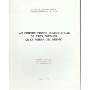 Las Constituciones Democráticas de tres pueblos de la Ribera del Órbigo