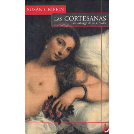 Las cortesanas. Un catálogo de sus virtudes