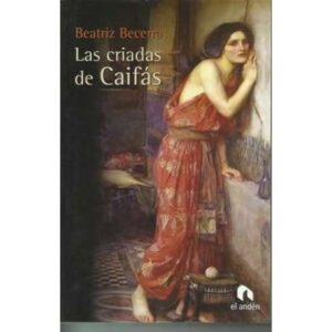 Las criadas de Caifás