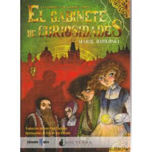 El gabinete de curiosidades. Las crónicas de Kronos: Libro I