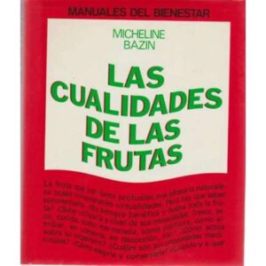 Las cualidades de las frutas