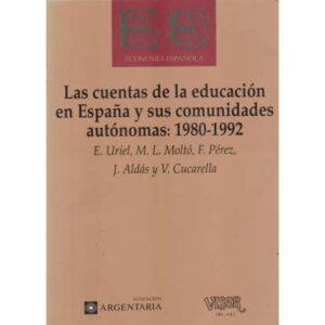 Las cuentas de la educación en España y sus comunidades autónomas: 1980-1992