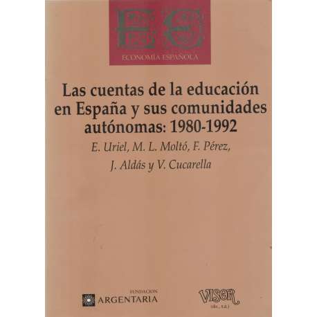 Las cuentas de la educación en España y sus comunidades autónomas: 1980-1992