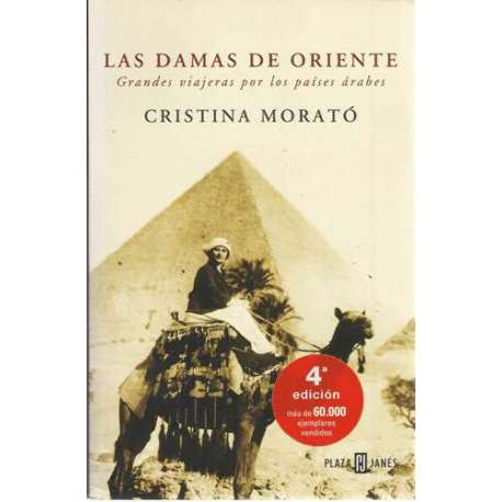 Las Damas de Oriente. Grandes viajereas por los países árabes