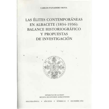 Las élites contemporáneas en Albacete (1834-1936): balance historiográfico y propuestas de investigación