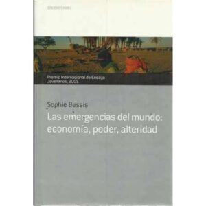 Las emergencias del mundo: economía, poder, alteridad