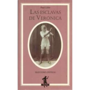 LAS ESCLAVAS DE VERÓNICA