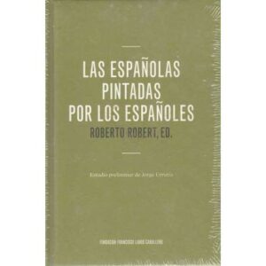 Las españolas pintadas por los españoles