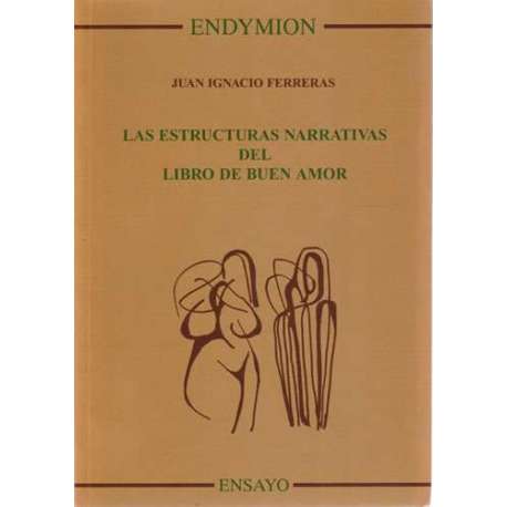 Las estructuras narrativas del libro del Buen amor