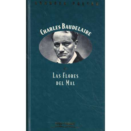 Las flores del mal. Charles Baudelaire