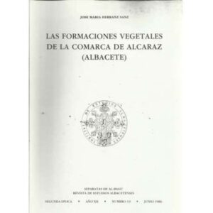 Las formaciones vegetales de la comarca de Alcaraz (Albacete)