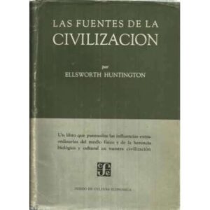 LAS FUENTES DE LA CIVILIZACIÓN