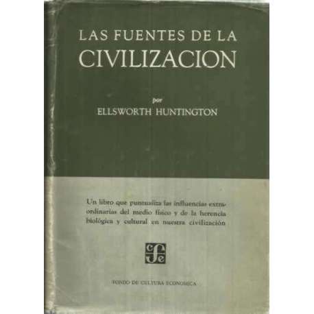 LAS FUENTES DE LA CIVILIZACIÓN