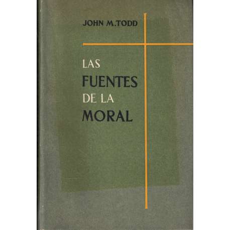 Las fuentes de la moral