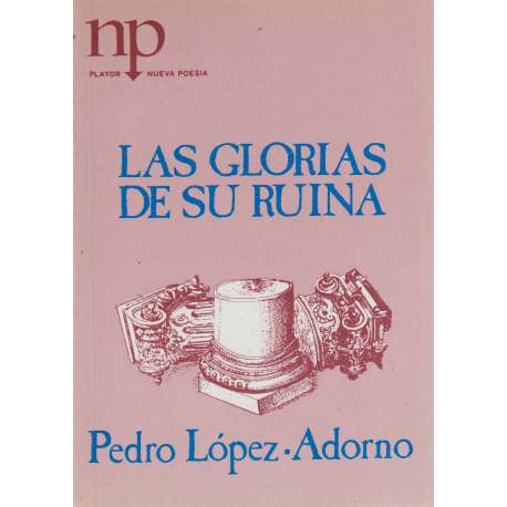 Las glorias de su ruina