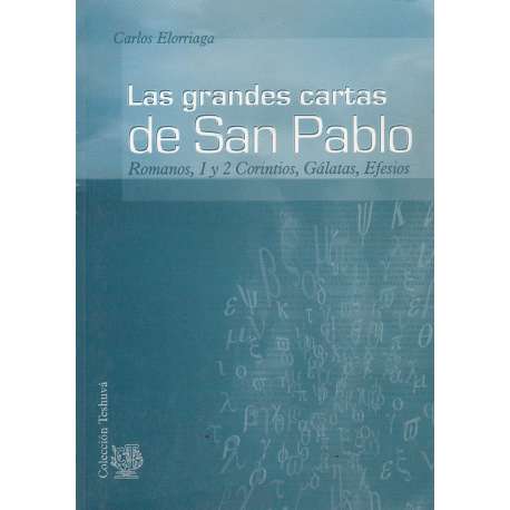 Las grandes cartas de San Pablo