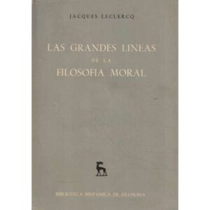 Las grandes líneas de la filosofía moral