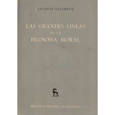 Las grandes líneas de la filosofía moral