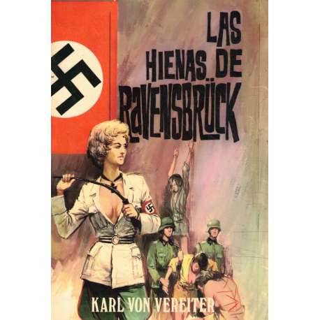 Las hienas de Ravensbruck
