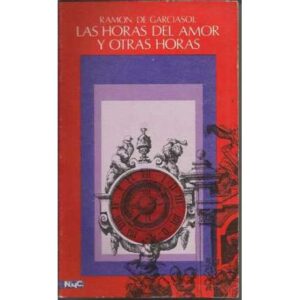 Las horas del amor y otras horas