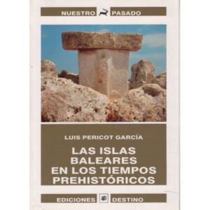 Las Islas Baleares en los tiempos prehistóricos