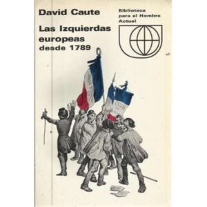 Las izquierdas europeas desde 1789