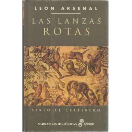 Las lanzas rotas. Sixto el Celtíbero