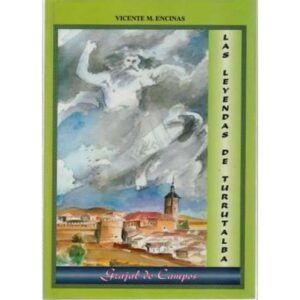 Las leyendas de Turrutalba. Grajal de Campos