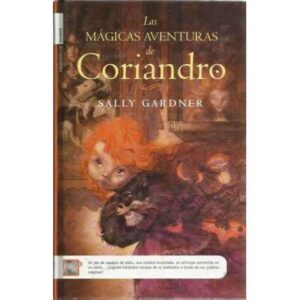 Las mágicas aventuras de Coriandro