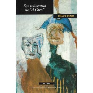 Las máscaras de "el otro"