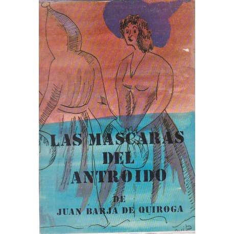 Las máscaras del antroido