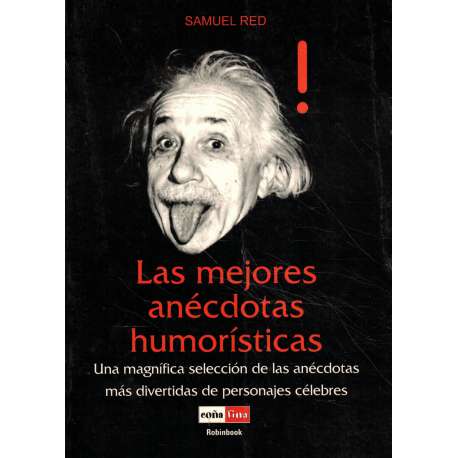 Las mejores anécdotas humorísticas