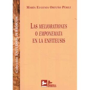 Las meliorationes o emponemata en la enfiteusis