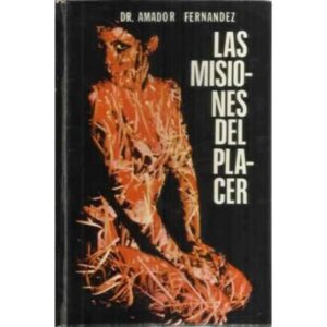 Las misiones del placer