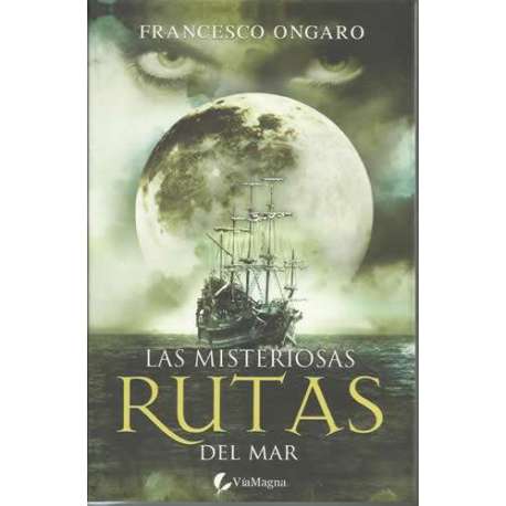 Las misteriosas rutas del mar