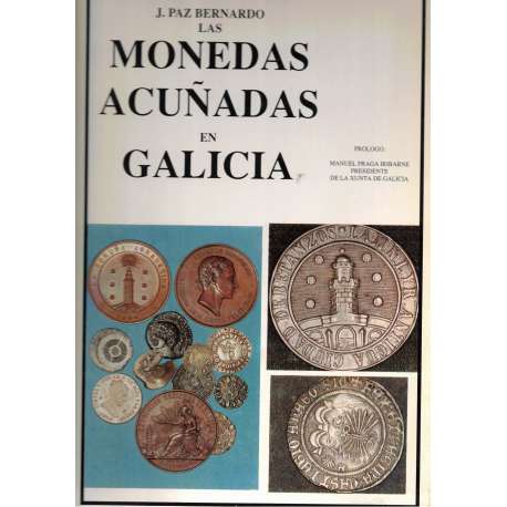 Las monedas acuñadas en Galicia