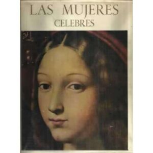 LAS MUJERES CELEBRES (II tomos)