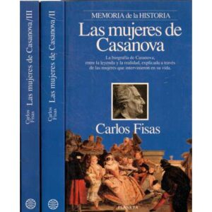 Las mujeres de Casanova. 2 tomos