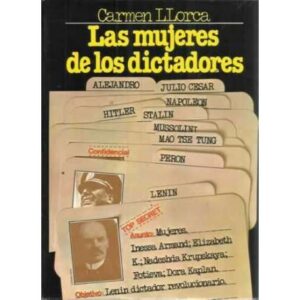 LAS MUJERES DE LOS DICTADORES