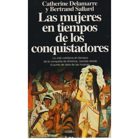 Las mujeres en tiempos de los conquistadores