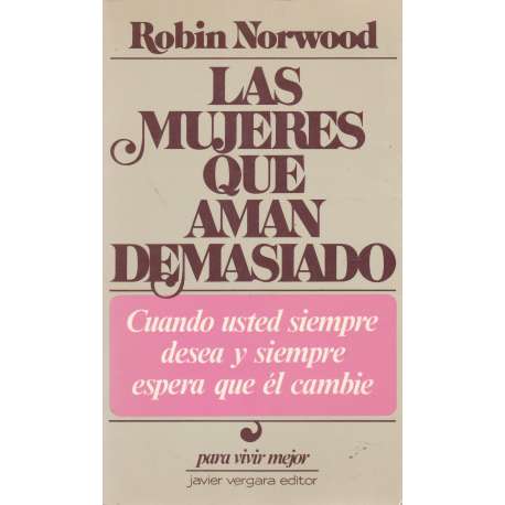 Las mujeres que aman demasiado