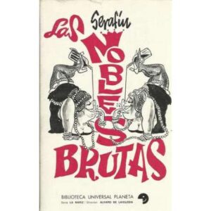 Las nobles brutas