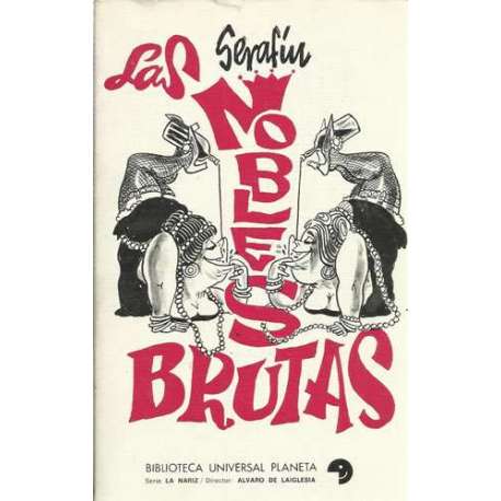 Las nobles brutas