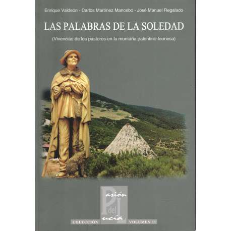 Las palabras de soledad. Vivencias de los pastores en la montaña palentino leonesa
