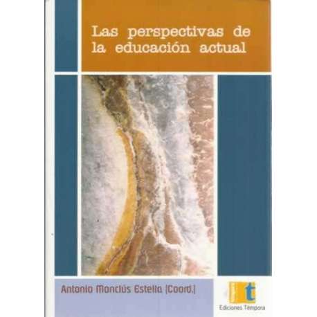 Las perspectivas de la educación actual