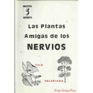 Las plantas amigas de los nervios
