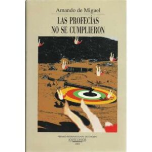 Las profecías no se cumplieron